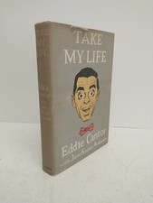 Take My Life ~ Eddie Cantor, Jane Kesner Ardmore / 1st Edition 1957 SIGNED  picture