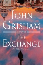 The Exchange: After the Firm by Grisham, John picture