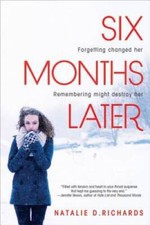 Six Months Later - Paperback By Richards, Natalie - GOOD picture