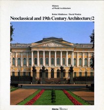 Neoclassical and 19th Century Architecture, Vol. 2: The Diffusion and Develo... picture