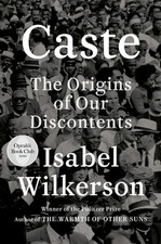 Caste (Oprah's Book Club): The Origins of Our Discontents by Wilkerson, Isabel picture