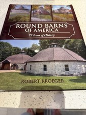 Round Barns Of America Robert Kroger Brand New picture