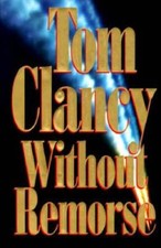 Without Remorse - Hardcover By Tom  Clancy - VERY GOOD picture