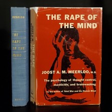 *Rare* The Rape of the Mind by Joost A.M. Meerloo 1956 1st Edition Hardcover DJ picture
