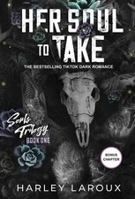 Her Soul to Take: A Paranormal Dark Academia Romance (Souls Trilogy) picture