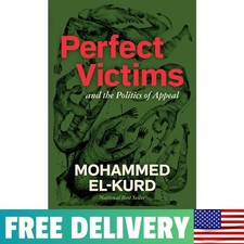 Perfect Victims And the Politics of Appeal picture