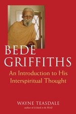 Bede Griffiths: An Introduction to His Spiritual Thought picture
