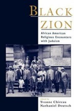 Black Zion: African American Religious Encounters with Judaism (Religion in Amer picture