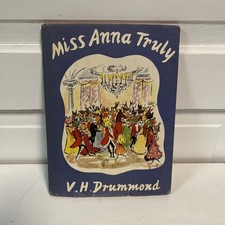Very Rare - Vtg HC book, Miss Anna Truly by V. H. Drummond, Printed London 1965 picture