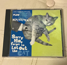 The Replacements - Sorry Ma, Forgot to Let Out the Cat CD 2000 Rock Benefit picture