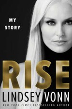 Rise: My Story - Hardcover By Vonn, Lindsey - GOOD picture