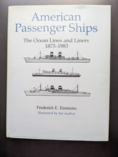 Emmons 1985 PB American Passenger Ships Ocean Lines Liners Maritime History Book picture