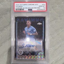 Topps 2024-25 Chrome UCC Savinho Chrome Autographs Black Geometric /10 PSA 10 picture