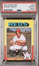 1975 Topps MINI #260 Johnny Bench HOF Cincinnati Reds PSA 8 NM-MT🔥 picture