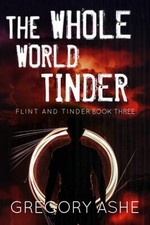 The Whole World Tinder (Flint and Tinder) picture