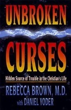 Unbroken Curses: Hidden Source of Trouble in the Christian's Life picture
