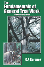 The Fundamentals of General Tree Work: 25Th Anniversary Edition picture