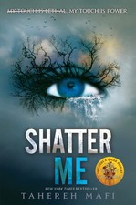 Shatter Me: A Journey of Strength and Rebellion Against a Dictatorship (Shat... picture