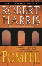 Pompeii: A Novel - Paperback By Harris, Robert - GOOD picture