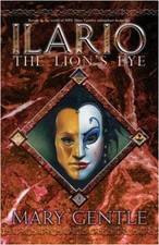 Ilario: The Lion's Eye (Gollancz S.F.) By Mary Gentle picture