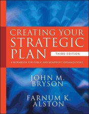 Creating Your Strategic Plan: A Workbook for Public and Nonprofit Organizati... picture