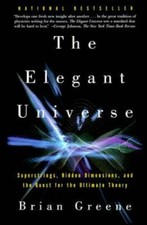 The Elegant Universe: Superstrings, Hidden Dimensions, and the Quest for  - GOOD picture