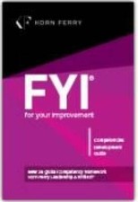 FYI: For Your Improvement - Competencies Development Guide, - VERY GOOD picture