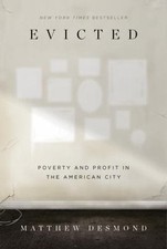 Evicted : Poverty and Profit in the American City by Matthew Desmond (2016,... picture