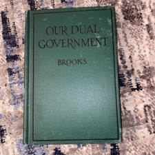 Our Dual Government by E.C. Brooks -Patriotic 1924  picture
