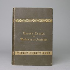 Bacon's Essays and Wisdom of the Ancients 1889 Vintage Hardcover picture