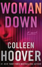 Woman Down: A Novel, Colleen Hoover picture