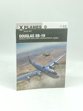 Douglas XB-19 (First Printing)  America's Giant World War II Intercontinental picture