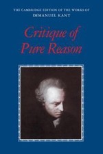 Critique of Pure Reason (The Cambridge Edition of the Works of Immanuel Kant) b picture