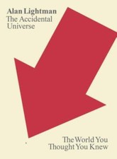 The Accidental Universe: The World You Thought You Knew - Hardcover - GOOD picture
