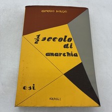 ARMANDO BORGHI - 1/2 SECOLO DI ANARCHIA - ESI NAPOLI picture