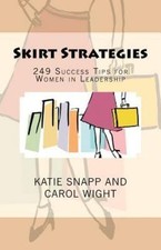 Skirt Strategies: 249 Success Tips for - 9781466207394, paperback, Katie K Snapp picture