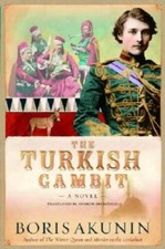 The Turkish Gambit: A Novel (Erast Fandorin Mysteries) - Hardcover - GOOD picture