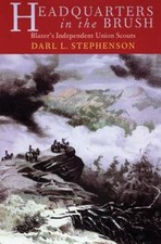 Headquarters in the Brush: Blazers Independent Union Scouts - Hardcover - GOOD picture