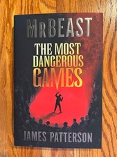 Mr. Beast    THE MOST DANGEROUS GAMES     Limited Edition H/C    James Patterson picture