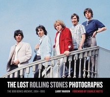 The Lost Rolling Stones Photographs: The Bob Bonis Archive, 1964-1966 – Ra... picture