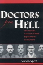 Doctors from Hell: The Horrific Account of Nazi Experiments on Humans - GOOD picture