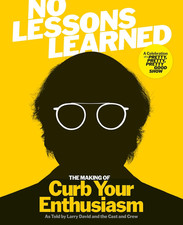 No Lessons Learned: the Making of Curb Your Enthusiasm as Told by Larry David an picture