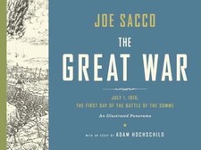The Great War: July 1, 1916: The First Day of the Battle of the Somme, Sacco, Jo picture
