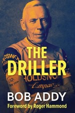 The Driller: Life Cycle By Addy, Bob Bob Addy, picture