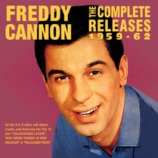 Freddy Cannon - The Complete Releases 1959-62 2 CD Set - NEW picture