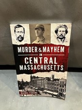 WORCESTER TRUE CRIME MURDER MA 1700’s 1800’s Brookfield Sutton Spencer History picture