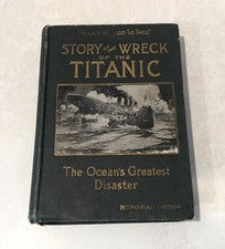 Antique 1912  STORY OF THE WRECK OF THE TITANIC The Oceans Greatest Disaster HC picture