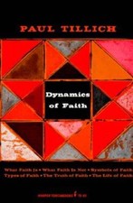 Dynamics of Faith - Paperback By Tillich, Paul - GOOD picture