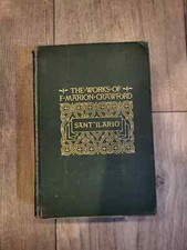 VERY RARE VINTAGE 1899 Sant'ilario: The Works of F. Marion Crawford, Hardcover picture