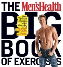 The Men's Health Big Book of Exercises: Four Weeks to a Leaner, Stronger, - GOOD picture